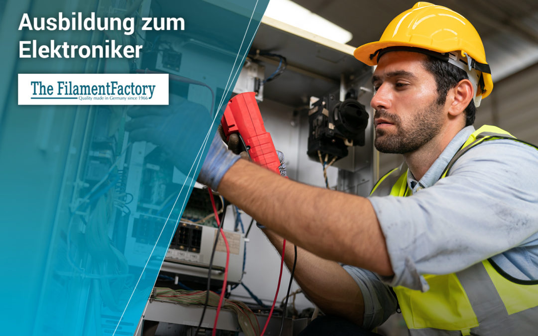 Ausbildung zum Elektroniker bei The FilamentFactory